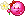   "  